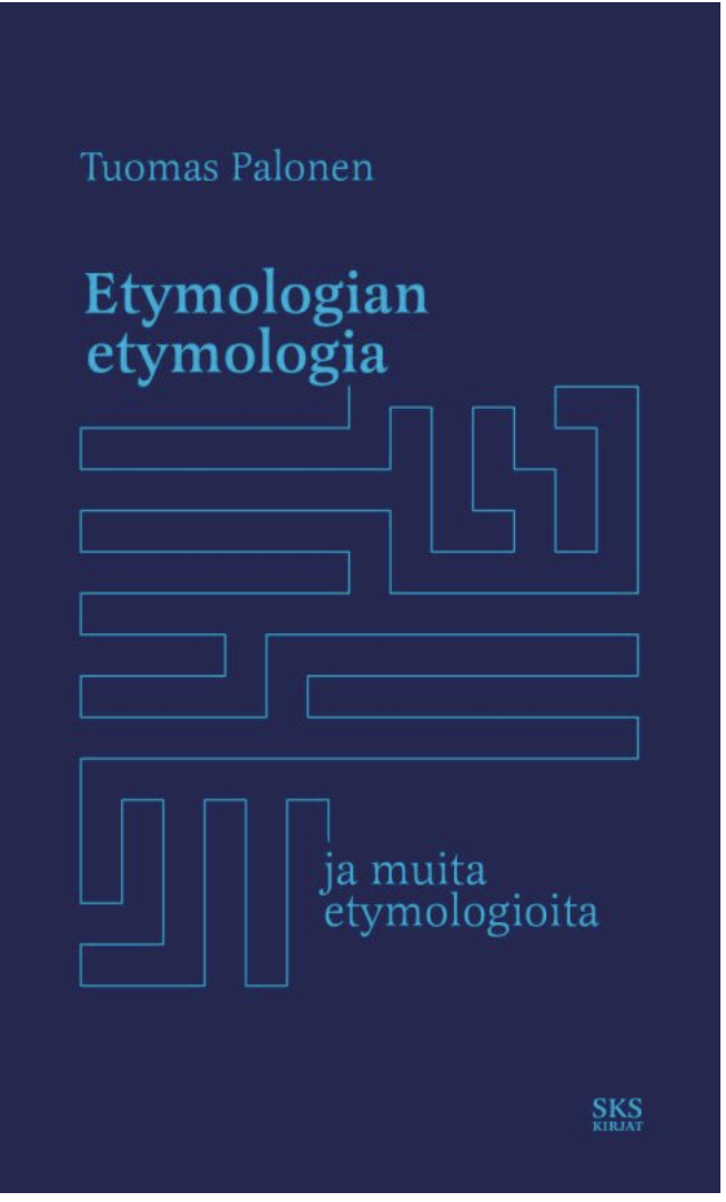 Etymologian etymologia ja muita etymologioita (Kirjokansi #370)