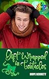 Gift Wrapped in Tentacles by Hope Bennett