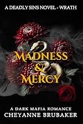 Madness & Mercy