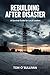 Rebuilding After Disaster: ...