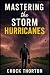 Mastering the Storm: Hurric...