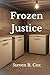 Frozen Justice