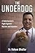 The Underdog: A Veterinaria...