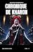 Chronique de Kharon Vol. 3:...