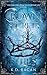 A Crown of Secrets and Lies by K.D. Eagan