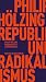 Republikanismus und Radikalismus (German Edition)