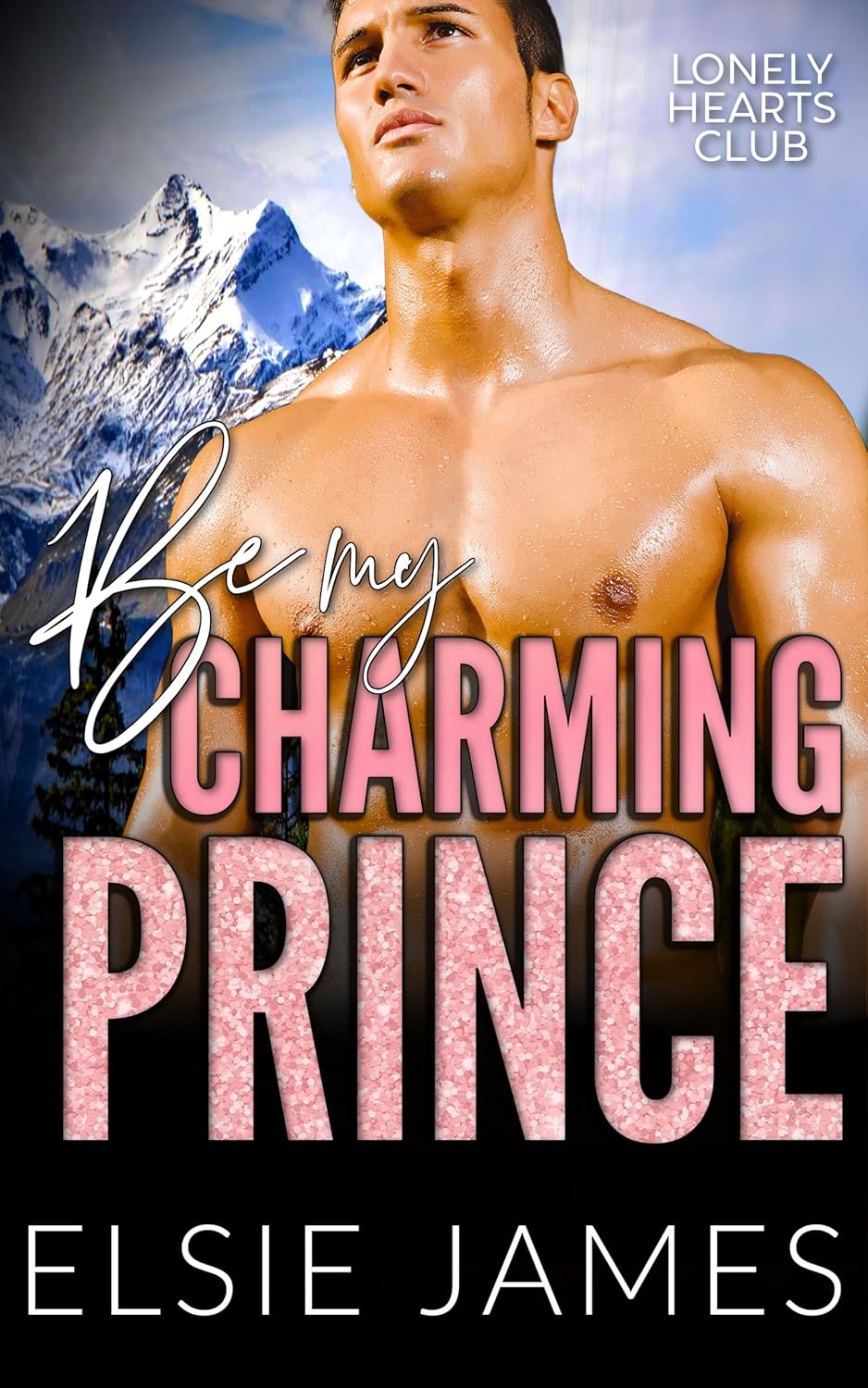Be My Charming Prince (Lonely Hearts Club)