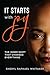 It Starts with Joy by Sheryl Whitaker