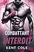 Combattant interdit by Kent Cole