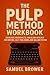 The Pulp Method Workbook by Samuel Brower