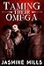 Taming Their Omega: Romanzo...