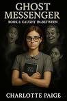 Ghost Messenger: ...