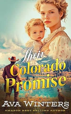 Their Colorado Promise: A Western Historical Romance Book