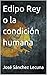 Edipo Rey o la condición hu...