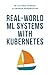 Real-World ML Systems with ...