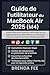 Guide de l'utilisateur du MacBook Air 2025 (M4) by Brenda Fee