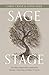 Sage Stage: The Most Import...