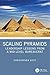 Scaling Pyramids: Leadership Lessons from a Mid-Level Bureaucrat (Security, Audit and Leadership Series)