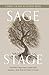 Sage Stage: The Most Import...