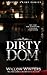 Dirty Dom