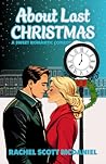 About Last Christmas by Rachel Scott McDaniel