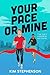 Your Pace or Mine (Running for the Romance)