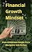 Financial Growth Mindset: H...