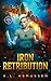 Iron Retribution: Faie Wars...