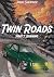 Twin Roads: Running