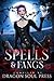 Spells and Fangs: A Dragon ...