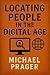 Locating People in the Digital Age by Michael Prager