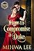 How To Compromise A Duke: A...