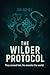 The Wilder Protocol