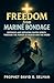 Freedom from Marine Bondage...
