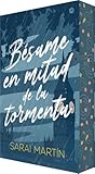 Bésame en mitad de la tormenta