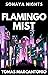 Flamingo Mist (Sonaya Nights #2)