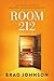 Room 212: One Teacher. One Room. One Degree That Changed Everything