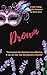 Drown: a very dark stalker college romance novella with trigger warnings featuring a plus size fmc and her obsessed stalker Free on Kindle Unlimited (Stalkers Book 16)
