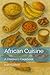African Cuisine: A Children...