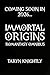 Immortal Origins: Romantasy...