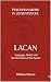 Lacan in 20 Key Phrases by WILLIAM MARCOS SILVA
