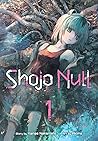 Shojo Null, Vol. 1