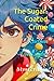 The Sugar-Coated Crime: Mys...