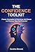 The Confidence Toolkit: Pro...