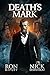 Death's Mark: Supernatural Horror with Scary Ghosts & Haunted Houses (Blood and Iron Series Book 1)