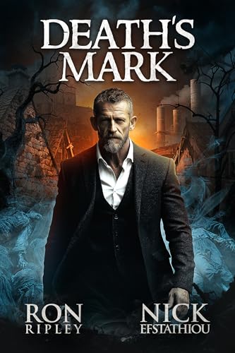 Death's Mark: Supernatural Horror with Scary Ghosts & Haunted Houses (Blood and Iron Series Book 1)