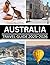 AUSTRALIA TRAVEL GUIDE 2025...