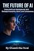 The Future of AI: How Artif...