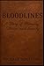 Bloodlines: A Story of Memory, Silence, and Family