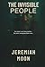 The Invisible People by Jeremiah Moon